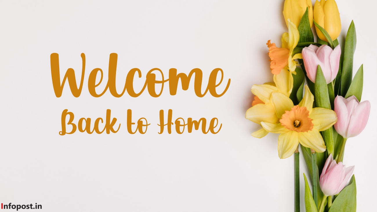 Welcome Back Home Messages for Husband