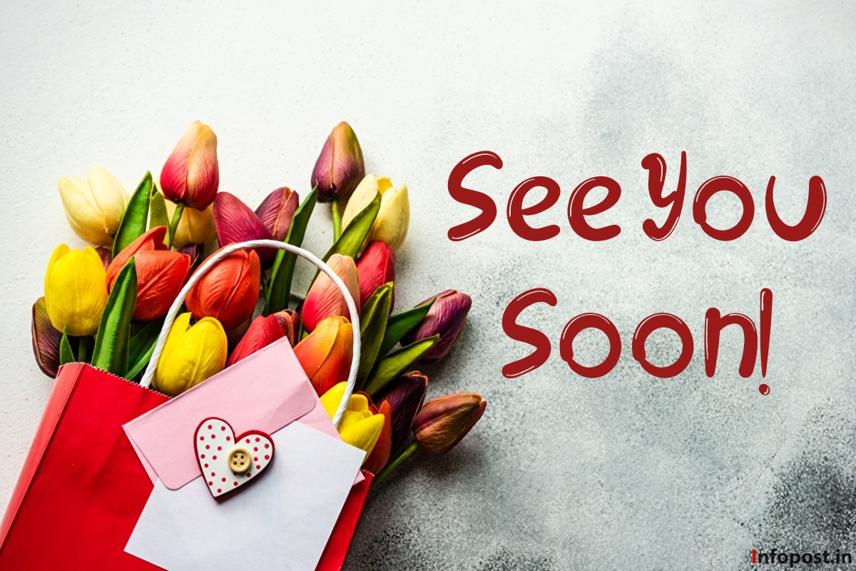 See You Soon Messages